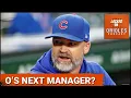 Who are the early candidates to be the Baltimore Orioles next manager