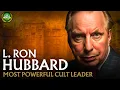 Lagu L. Ron Hubbard - The Most Powerful Cult Leader in History Documentary