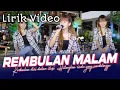 Download Lagu ( Lirik Video) Esa Risty - Rembulan Malam
