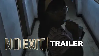 NO EXIT 2026 TEASER Written Directed by James Ongige