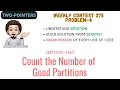 Count the Number of Good Partitions Intuition Leetcode-2963 Weekly Contest 375