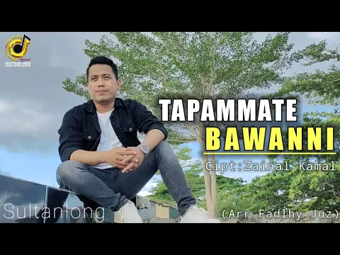 Download MP3 🔰 LAGU BUGIS TERBARU 2023 | TAPAMMATE BAWANNI | CIPT: ZAINAL KAMAL COV: SULTANLONG