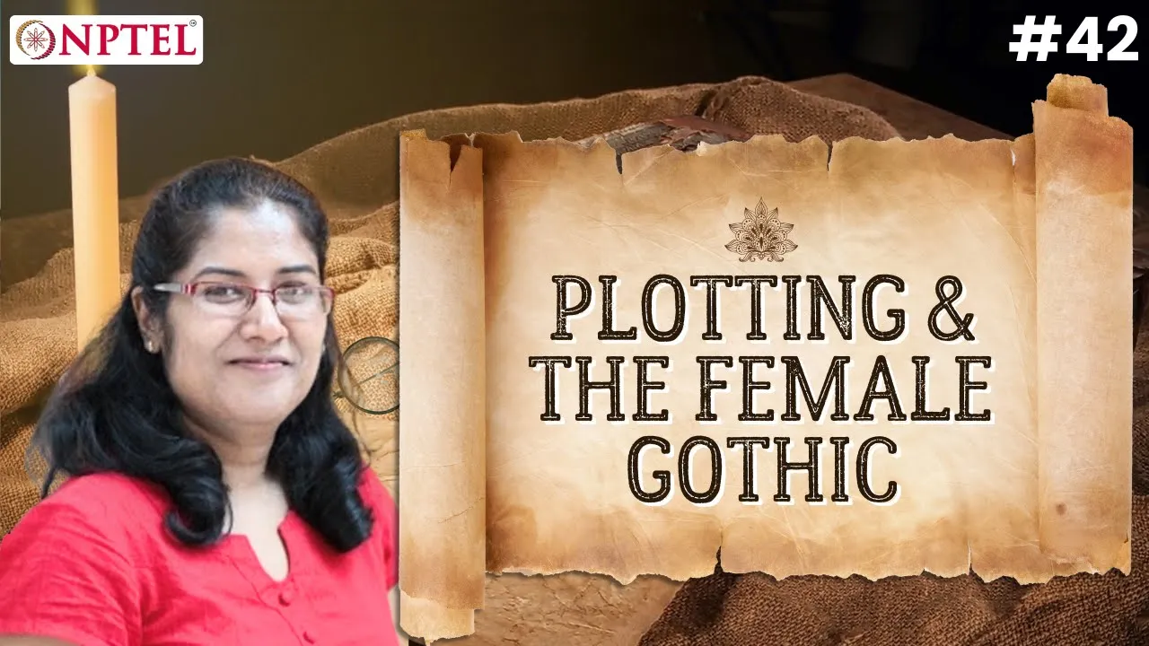 #42 Plotting & The Female Gothic | The Novel | Literary Contexts | Types of Gothic Fiction