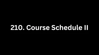 210 Course Schedule II LeetCode Using Python