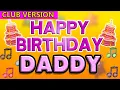 Download Lagu Happy Birthday DADDY | POP Version 2 | The Perfect POP Birthday Song for DADDY