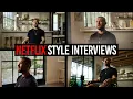 Breakdown High End Netflix Style Interviews