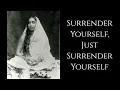 Download Lagu Sri Sarada Devi ~ 𝐒𝐮𝐫𝐫𝐞𝐧𝐝𝐞𝐫 𝐘𝐨𝐮𝐫𝐬𝐞𝐥𝐟 ~ Bhakti