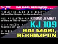 Download Lagu KJ 109 - HAI MARI BERHIMPUN