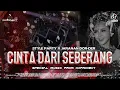 Lagu DJ CINTA DARI SEBERANG PARTY JARANAN DER VIRAL TIKTOK FULL BASS DX PROJECT