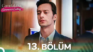 Camdaki Kız 13. Bölüm | Summer Is Calling☀️