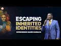 Deliverance from Trans-Generational Traumas and Inherited Identities | Intercessor James Kawalya