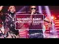 Somebody Baby -Peruzzi ft Davido Lyric