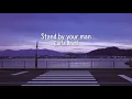 Stand By Your Man - Carla Bruni(lyrics 가사/해석)