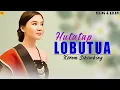 Download Lagu Korem Sihombing - Hutatap Lobutua (Gondang Opera Batak Zaman Dulu Bikin Kangen Orang Tua)