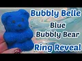 Bubbly Belle Ring Reveal - Blue Bubbly Bear Bath Bomb Demo