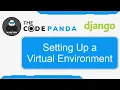 Setting Up a Virtual Environment Website development in Python Learn Django Step by Step