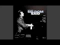 Download Lagu Seldom Said