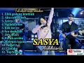 Lagu full album Sasya Arkhisna | Sasya efek gedhang kluthuk | sasya aku cah bakoh | full album terbaik