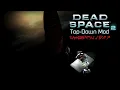Dead Space 2 Top-Down Mod Isometric Perspective by 4kodda725 Playtesting - Part 1