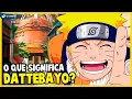 Download Lagu NARUTO: O QUE SIGNIFICA DATTEBAYO?