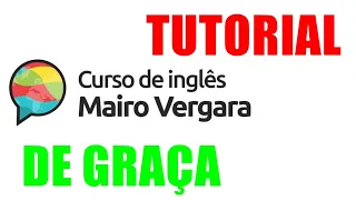 Como se cadastrar de Graça no Curso de Inglês Mairo Vergara - TUTORIAL