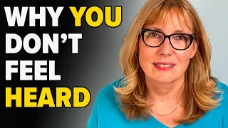 why you dont feel heard