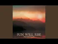 Download Lagu The Sun Will Rise