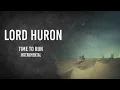 Lord Huron - Time to Run | Instrumental