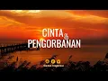 Download Lagu Cinta Itu Pengorbanan || Gema Inspirasi