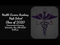 Health Careers Academy Virtual Commencement Ceremony