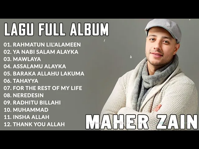 Download MP3 Lagu Full Album Maher Zain | Rahmatun Lil'Alameen, Ya Nabi Salam Alayka, Mawlaya