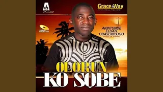 Download Olorun Kosobe MP3