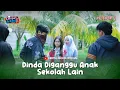 Download Lagu DINDA DI GANGGU ANAK SEKOLAH LAIN - EPS 4 #ceritajekho #drama #filmpendek