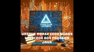 Unique Morse Code Words - LeetCode 804 problem