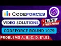 Codeforces Round 1079 Solution - A to E2 By Vedant Codehurdle