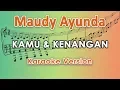 Lagu Maudy Ayunda - Kamu \u0026 Kenangan (Karaoke Lirik Tanpa Vokal) by regis