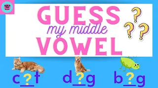 Guess My Middle Vowel Game CVC Words Vowels Short Vowels Phonics Phonemic Awareness 