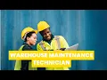 What is the role of a Warehouse Maintenance Technician Career Guide - Job Description