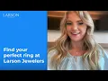 A Guide on How to Select the Best Wedding Ring Larson Jewelers