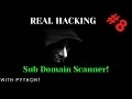 Subdomain Scanner - Hacking with python