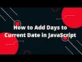 JavaScript Tutorial in Hindi How to Add Days to Current Date in JavaScript