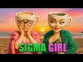 Download Lagu SIGMA GIRL x BALLERINA CAPPUCCINA | Official Music Video | SIGMA BOY SONG REMIX