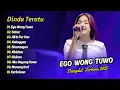 Download Lagu Dinda Teratu - EGO WONG TUWO - SABAR - ALL IN FOR YOU - KABAGYAN || DANGDUT TERBARU 2025
