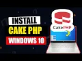 How to Install Cake PHP On Windows 10