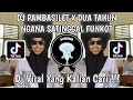 Lagu DJ PAMBASILET X DUA TAHUN NGANA SATINGGAL FUNKOT DJ ALMIRA BERTO VIRAL TIK TOK TERBARU!