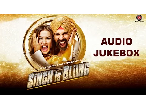 Download MP3 Singh Is Bliing Jukebox (Full Album) | Akshay Kumar, Amy Jackson, Lara Dutta \u0026 Rati Agnihotri