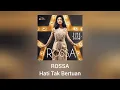 Download Lagu Rossa - Hati Tak Bertuan (Official Audio)