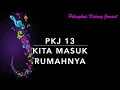 Download Lagu PKJ 13 Kita Masuk RumahNya (We Have Come Into His House) - Pelengkap Kidung Jemaat