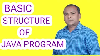 Basic Structure of JAVA Program in Hindi Java Programming