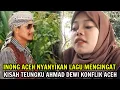 Download Lagu INONG ACEH NYANYIKAN LAGU MENGINGAT KISAH TEUNGKU AHMAD DEWI KONFLIK ACEH